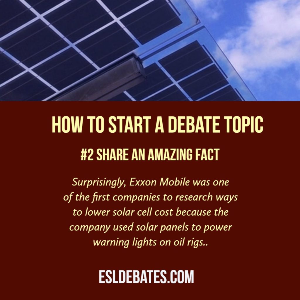 How to debate. Share an amazing fact.