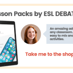 ESL DEBATES _ Lesson Packs